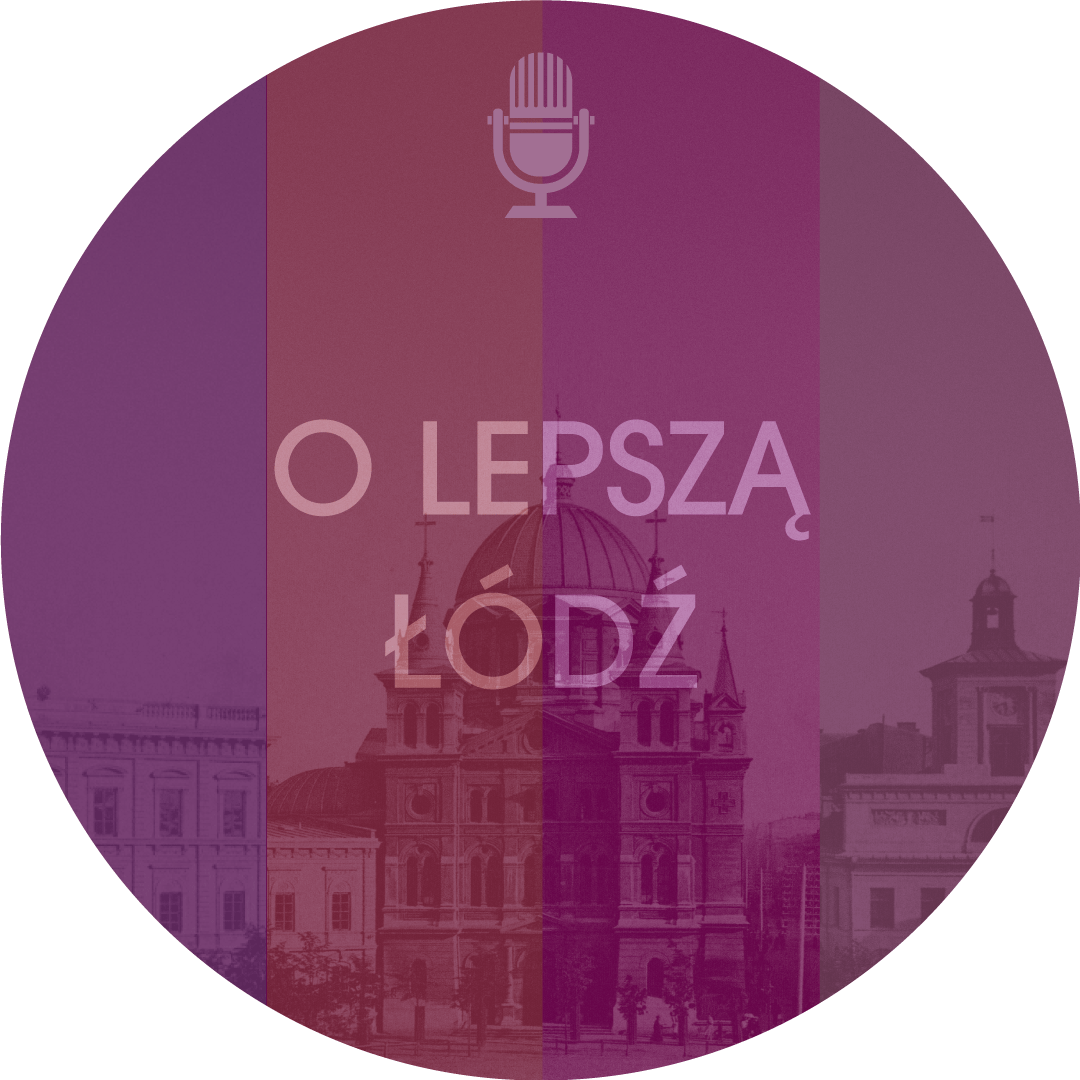 Grafika z napisem O lepszą Łódź