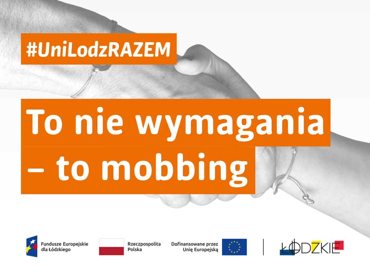 Oficjalny baner kampanii UniLodz RAZEM. To nie wymagania - to mobbing