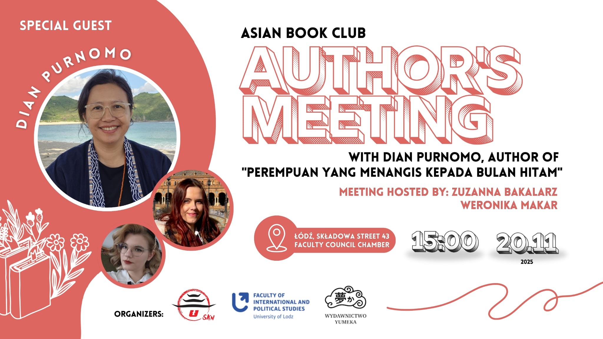 Poster promoting the Asian Book Club author’s meeting with Dian Purnomo, author of “Perempuan yang menangis kepada bulan hitam.” The event will be hosted by Zuzanna Bakalarz and Weronika Makar on November 20, 2025, at 3:00 PM at the Faculty Council Chamber, Składowa Street 43, University of Łódź.