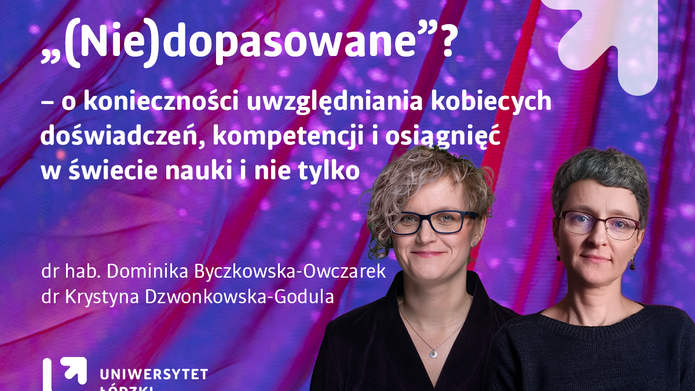 dr hab. Dominika Byczkowska-Owczarek i dr Krystyna Dzwonkowska-Godula