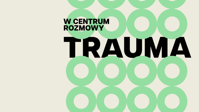 grafika promująca wydarzenie na temat traumy