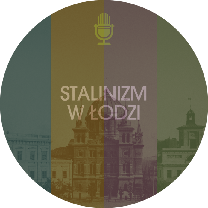 Grafika z napisem Stalinizm w Łodzi