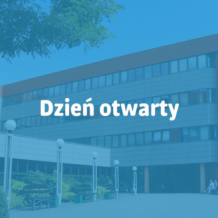 Napis Dzień otwarty na tle budynku