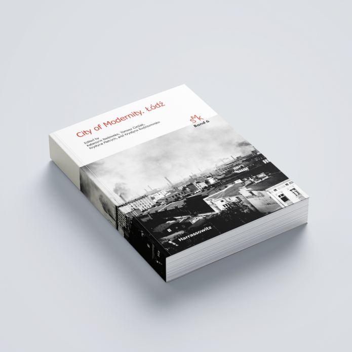 Okładka książki "City of Modernity. Łódź"