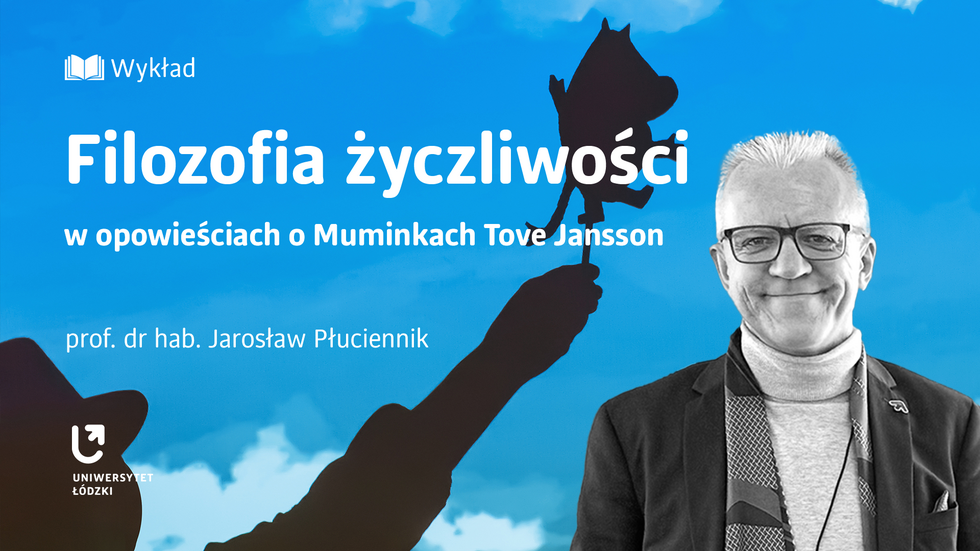 A portrait photo of Prof. Płuciennik with the inscription "Philosophy of Kindness"