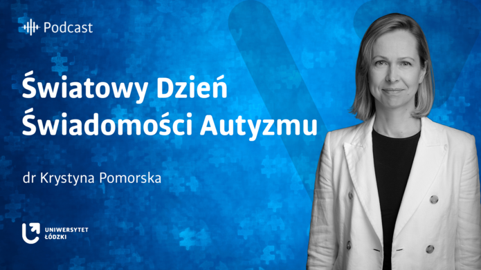 Grafika przedstawia dr Krystynę Pomorską wraz z informacją o Światowym Dniu Świadomości Autyzmu 