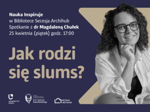 Zdjęcie portretowe dr Magdaleny Chułek oraz napisy związane z organizacją wydarzenia Zdjęcie portretowe dr Magdaleny Chułek oraz napisy związane z organizacją wydarzenia