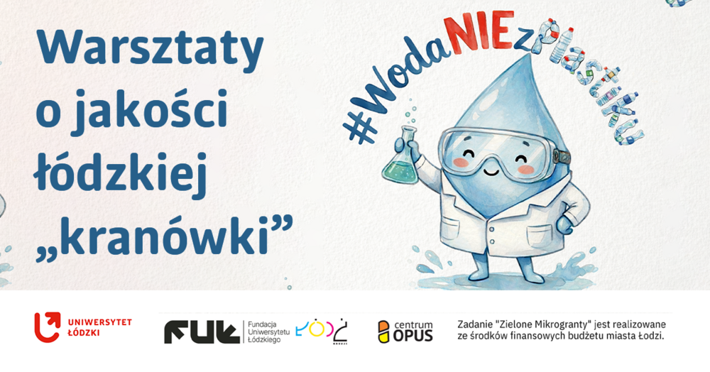 warsztaty o jakości łódzkiej kranówki