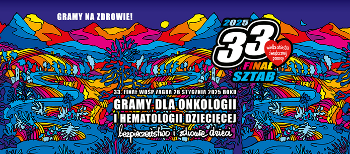 Czerwone serduszko z napisem Wielka orkiestra świątecznej pomocy i napis 2025 33 Finał Sztab. Gramy dla onkologii i hematologii dziecięcej. 