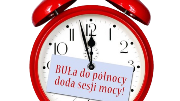 Czerwony budzik, wskazówki na za pięć dwunasta. Na tarczy hasło "BUŁa do północy doda sesji mocy!"Ł