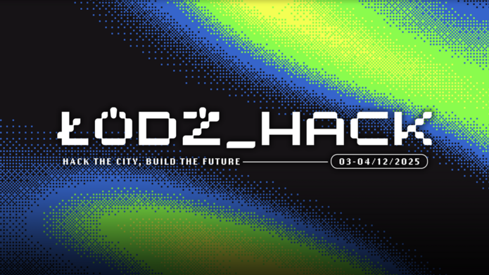 Łódź_Hack. A baner promoting the event