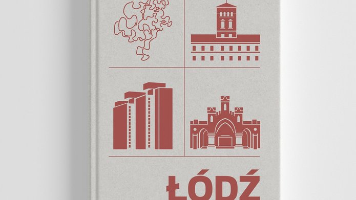 Okładka książki "Łódź. Ilustrowany atlas architektury" 