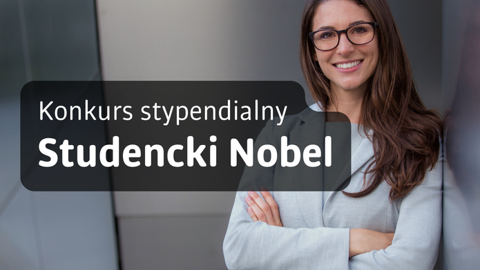 Grafika promocyjna na stonowanym, nowoczesnym tle. Po prawej stronie widoczna jest uśmiechnięta kobieta w okularach, ubrana w jasną marynarkę, stojąca z założonymi rękami. Po lewej stronie znajduje się półprzezroczysty, ciemny prostokąt z białym napisem: „Konkurs stypendialny Studencki Nobel”.