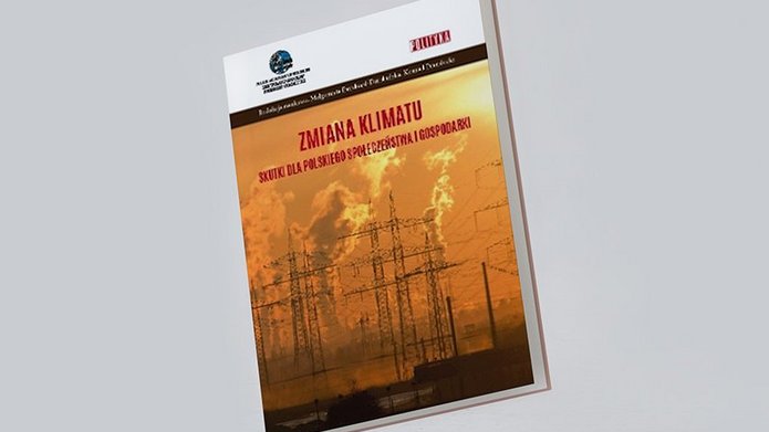 Książka "Zmiana klimatu - skutki dla polskiego społeczeństwa i gospodarki"