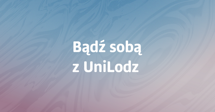 Be Yourself with UniLodz banner