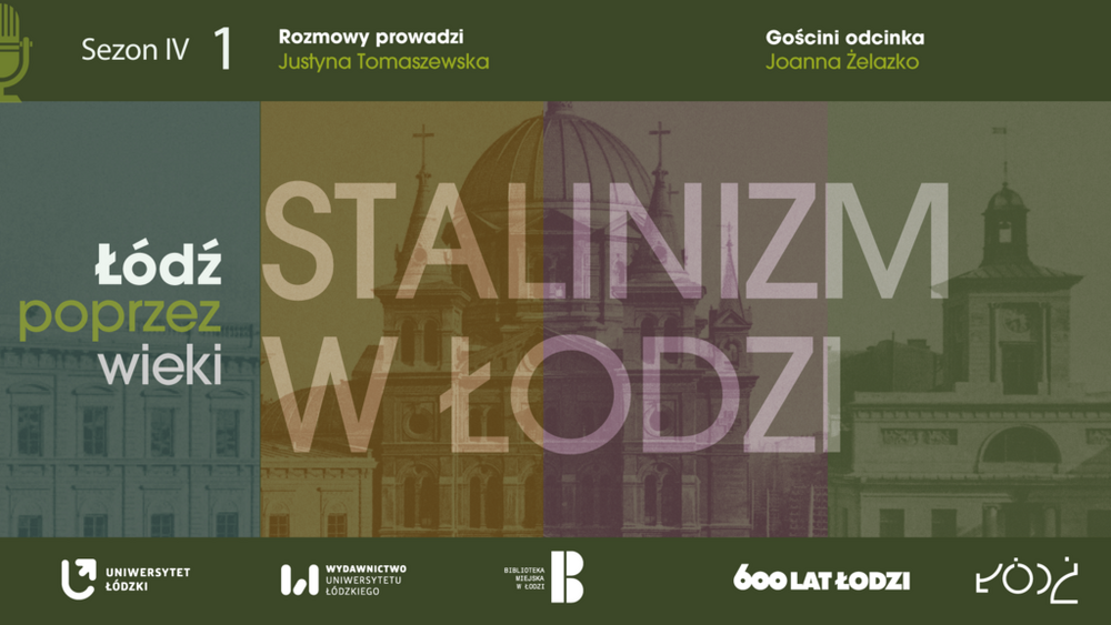 Grafika z napisem Stalinizm w Łodzi