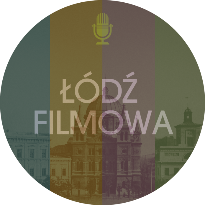 Grafika z napisem Łódź filmowa