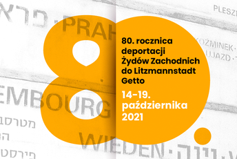 The poster of the 80th Anniversary of the Deportation of Jews from Western Europe to the Litzmannstadt Ghetto 