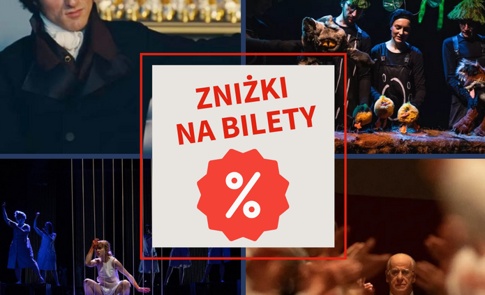 Grafika promocyjna podzielona na cztery części, przedstawiające różne wydarzenia kulturalne. W lewym górnym rogu widoczny jest kadr z filmu lub spektaklu z mężczyzną w historycznym stroju na tle eleganckiego wnętrza. W prawym górnym rogu znajduje się scena teatralna z aktorami i lalkami w baśniowej, zielonej scenografii. W lewym dolnym rogu pokazano spektakl taneczny z performerami na scenie. W prawym dolnym rogu widoczna jest sala koncertowa lub teatralna z publicznością oraz dyrygentem lub artystą na pierwszym planie. Na środku grafiki umieszczono jasny kwadrat z czerwonym obramowaniem i napisem „Zniżki na bilety” oraz symbolem procentu.