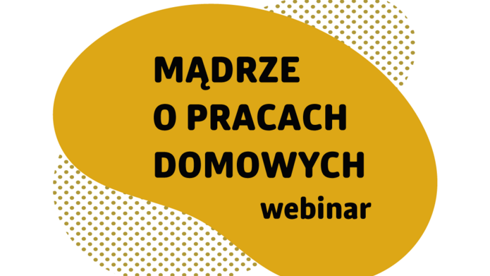 Grafika z napisem Mądrze o pracach domowych 