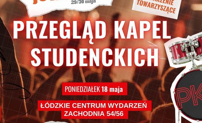 Plakat promujący Przegląd Kapel Studenckich w ramach Wielkich Łódzkich Juwenaliów 2026. W tle widoczna jest publiczność koncertowa z uniesionymi rękami. Na środku znajduje się napis: „Przegląd Kapel Studenckich”. Wydarzenie odbędzie się w poniedziałek 18 maja w Łódzkim Centrum Wydarzeń przy ul. Zachodniej 54/56. Na grafice umieszczono także instrumenty muzyczne (perkusja, gitara) oraz elementy dekoracyjne. Na dole widoczne są logotypy uczelni: Uniwersytetu Łódzkiego, Politechniki Łódzkiej i Uniwersytetu Medycznego w Łodzi, a także adres strony: lodzkiejuwenalia.pl.