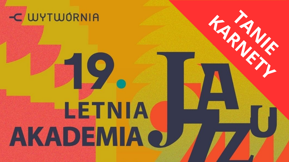 Plakat Letniej Akademii Jazzu