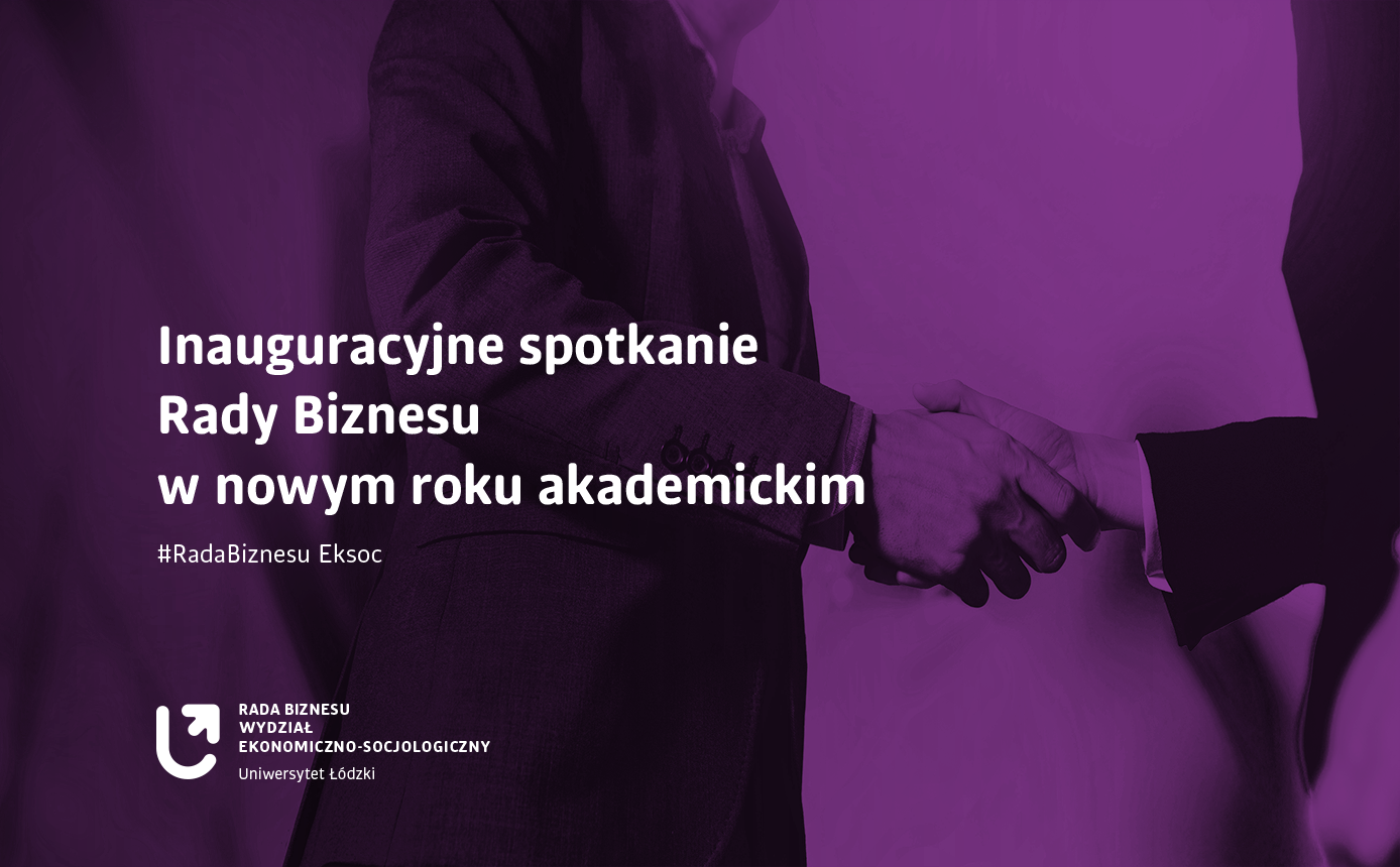 Inauguracyjne spotkanie Rady Biznesu