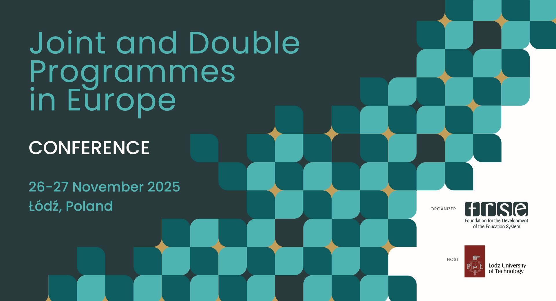 Banner of the FRSE and Lodz University of Technology conference in Lodz