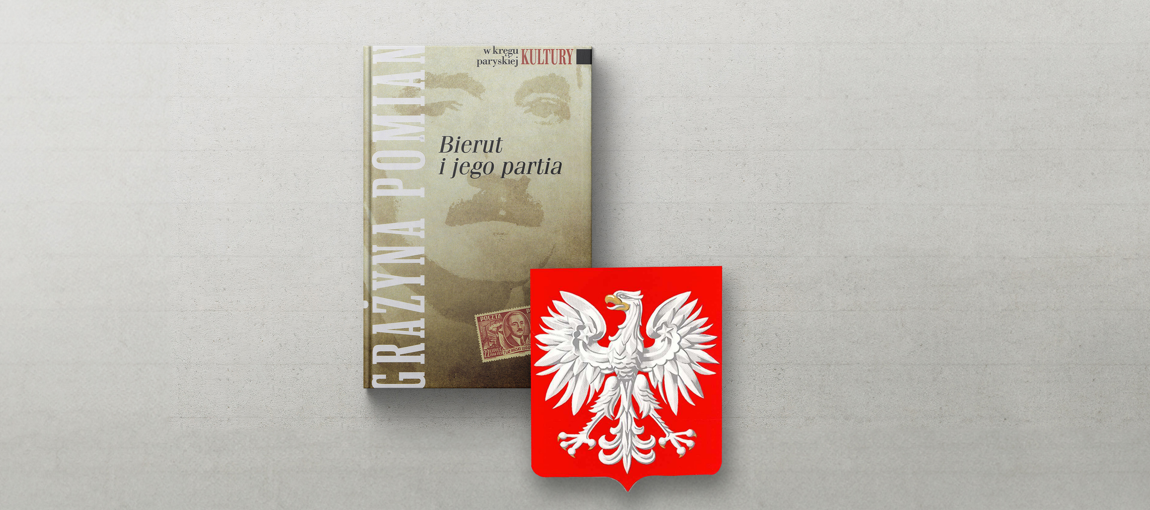 The book entitled "Bierut i jego partia" [Bierut and His Party]